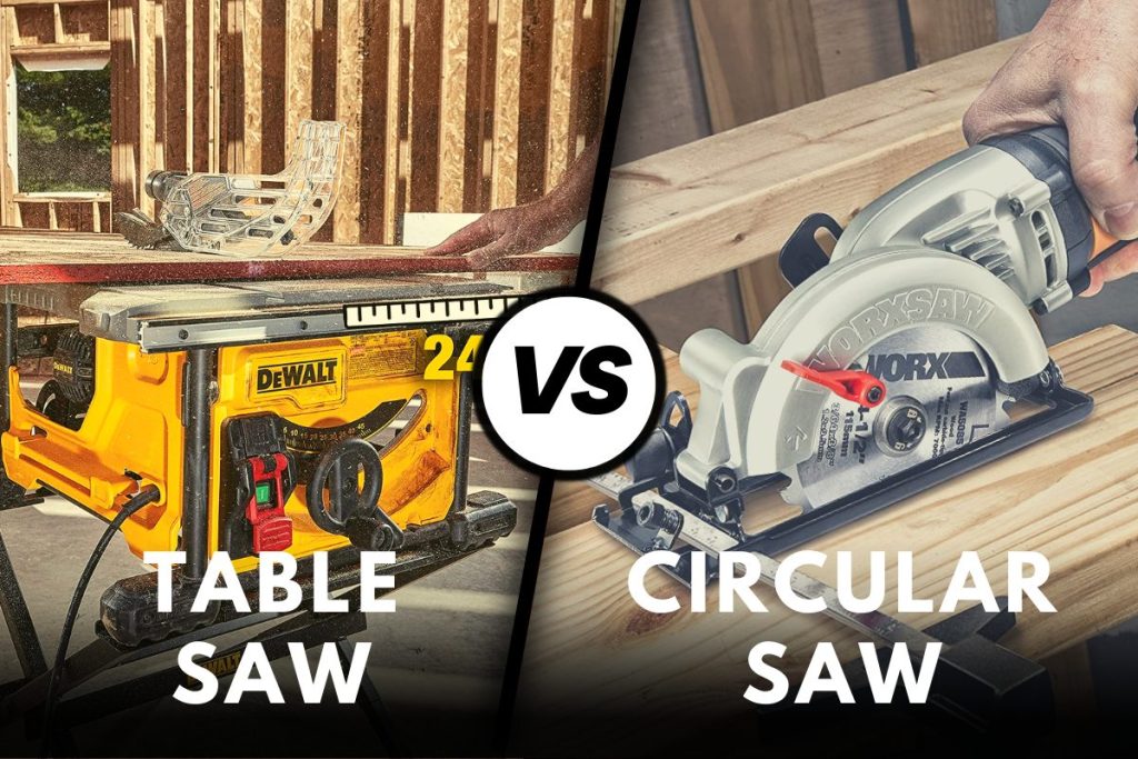 Table Saw Vs Circular Saw