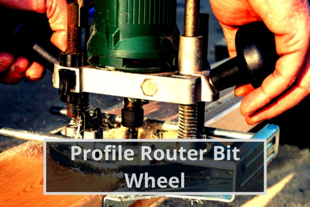 Profile Router Bit Wheel
